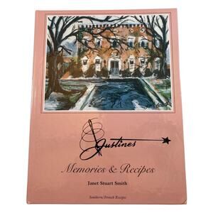 Justine’s Memories & Recipes Cookbook Janet Stuart Smith Memphis History OOP